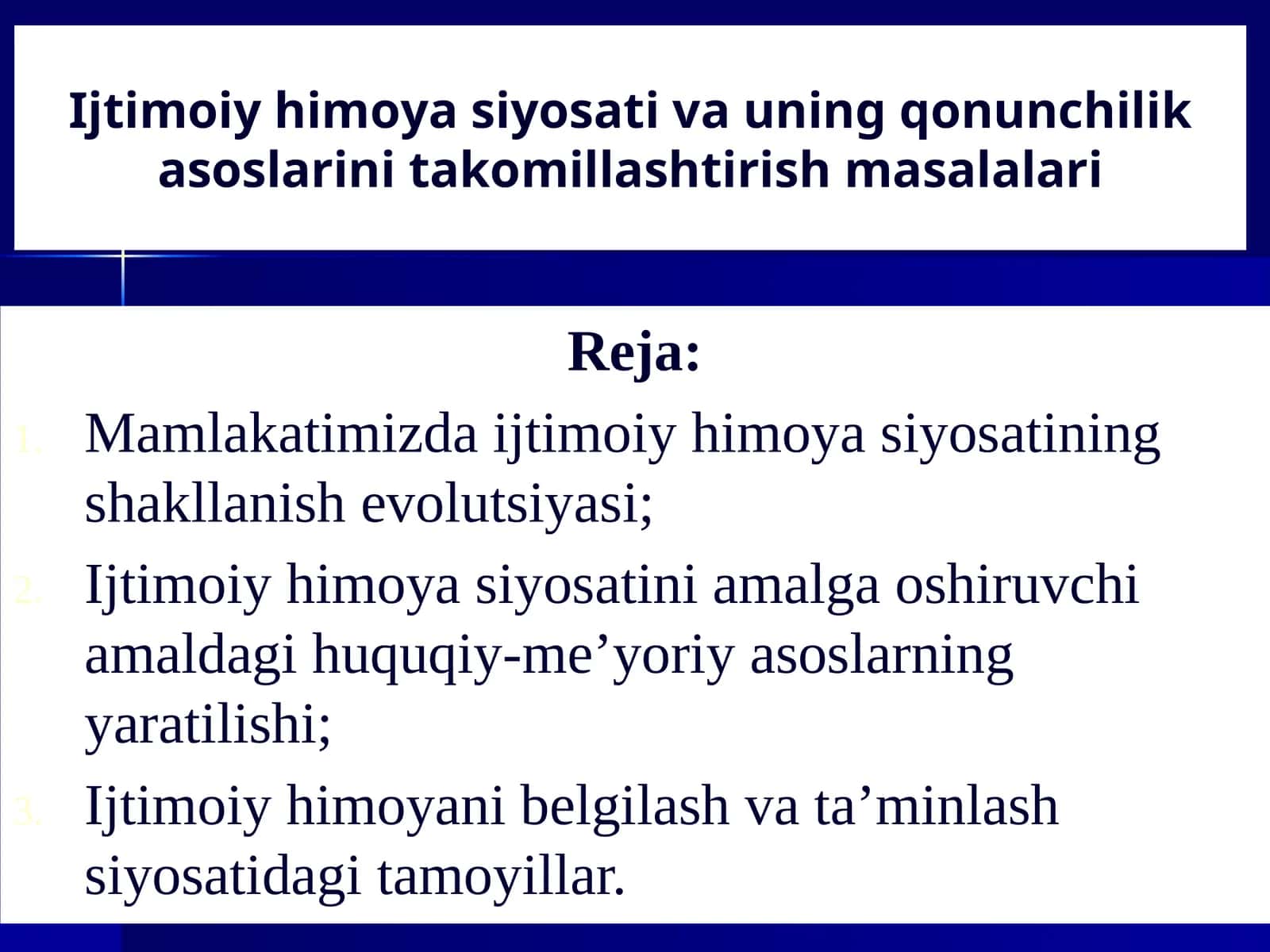 Ijtimоiy himоya siyosаti vаuning qonunchilikаsоslаrini tаkоmillаshtirish mаsаlаlаri 1