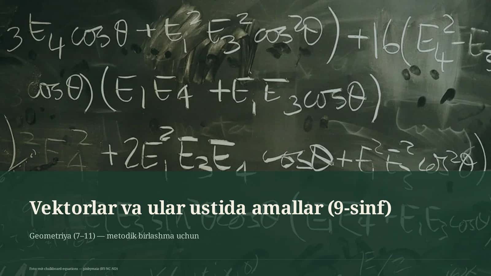 Vektorlar va ular ustida amallar (9-sinf) 1