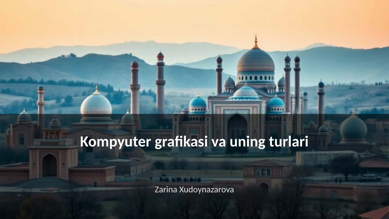 Kompyuter grafikasi va uning turlari 1