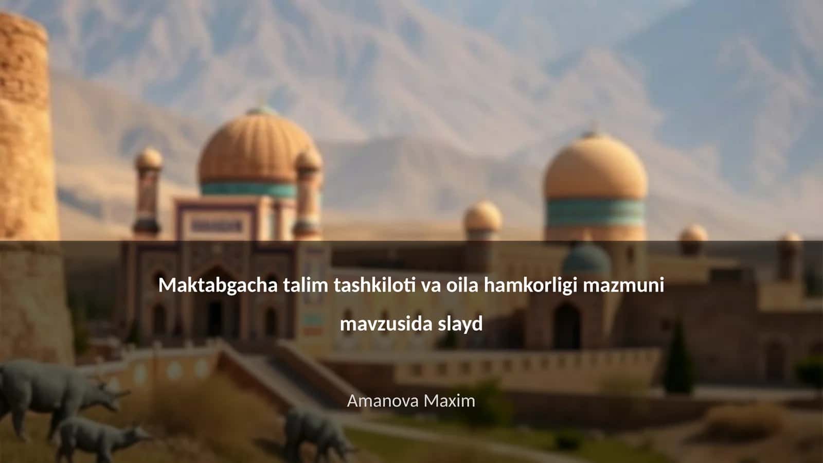 Maktabgacha talim tashkiloti va oila hamkorligi mazmuni 1