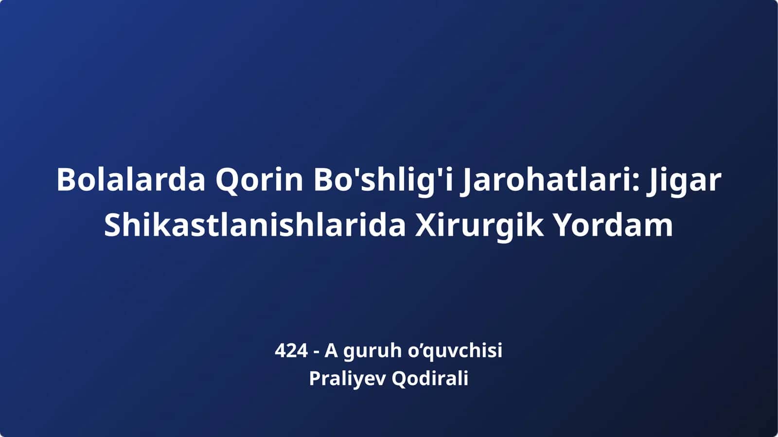 Bolalarda Qorin Bo'shlig'i Jarohatlari: Jigar Shikastlanishlarida Xirurgik Yordam 1