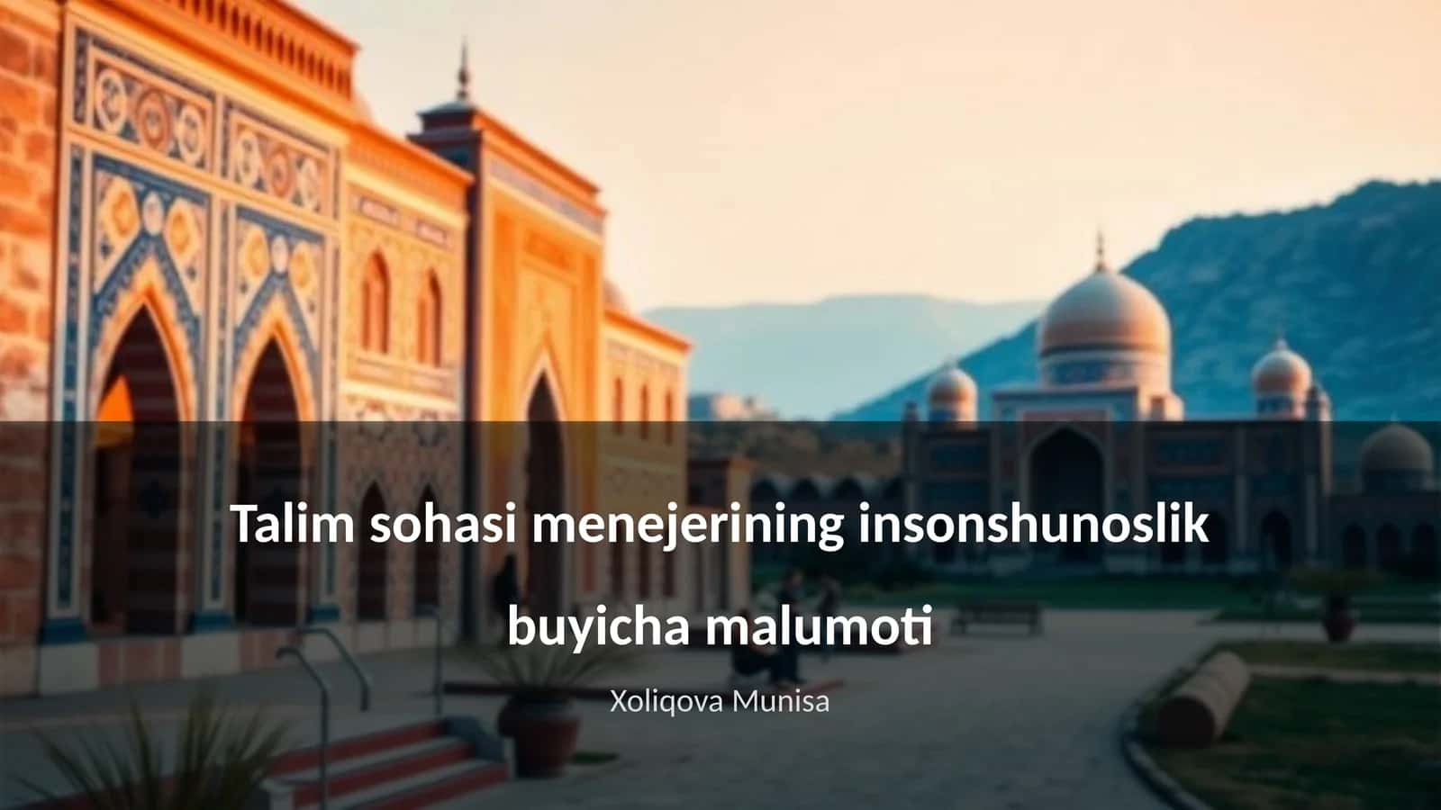 Talim sohasi menejerining insonshunoslik buyicha malumoti 1