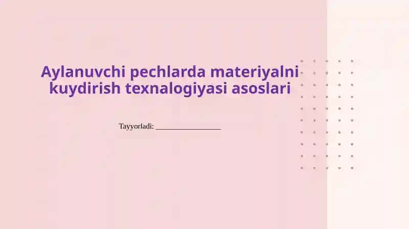Aylanuvchi pechlardamateriyalnikuydirishtexnalogiyasiasoslari