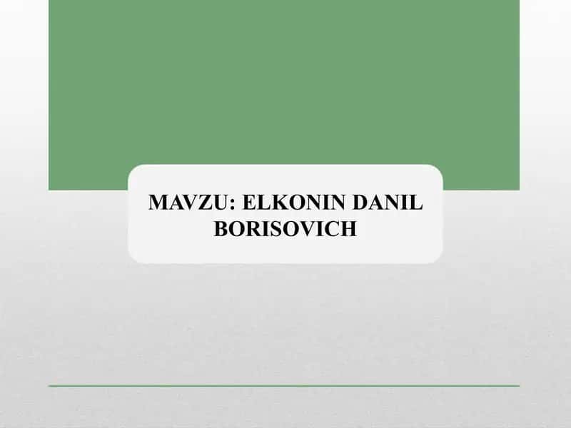 ELKONIN DANIL BORISOVICH 1