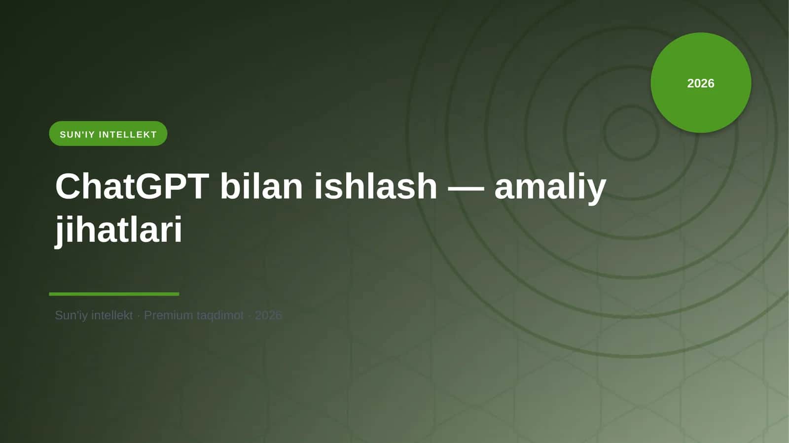 ChatGPT bilan ishlash — amaliy jihatlari 1