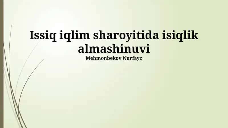 Issiq iqlim sharoyitida isiqlik almashinuvi 1