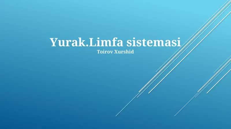 Yurak.Limfa sistemasi 1