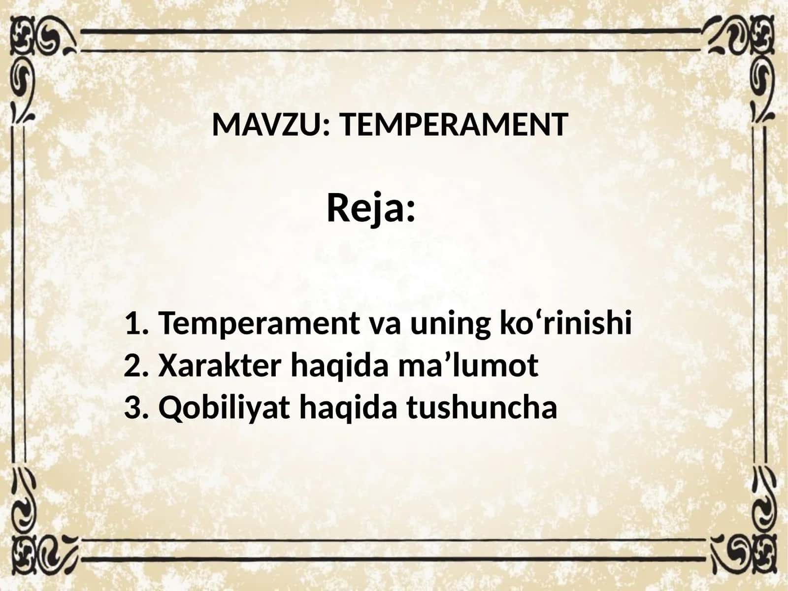 TEMPERAMENT 1