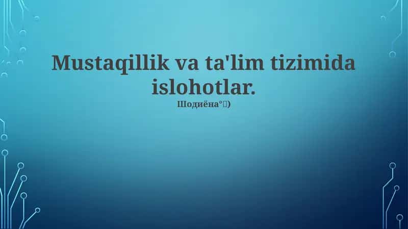 Mustaqillikdan Avvalgi Ta'lim Tizimi 1