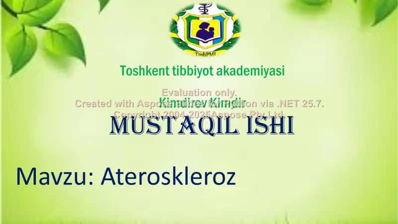 Toshkent Tibbiyot Akademiyasi - Kimdirov Kimdir: Ateroskleroz 1