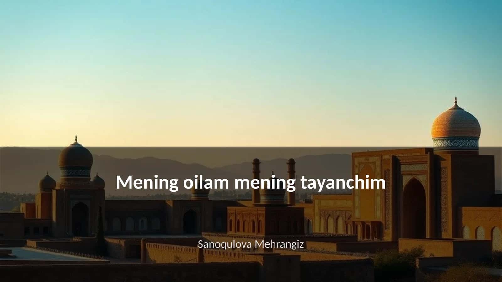 Mening oilam mening tayanchim 1