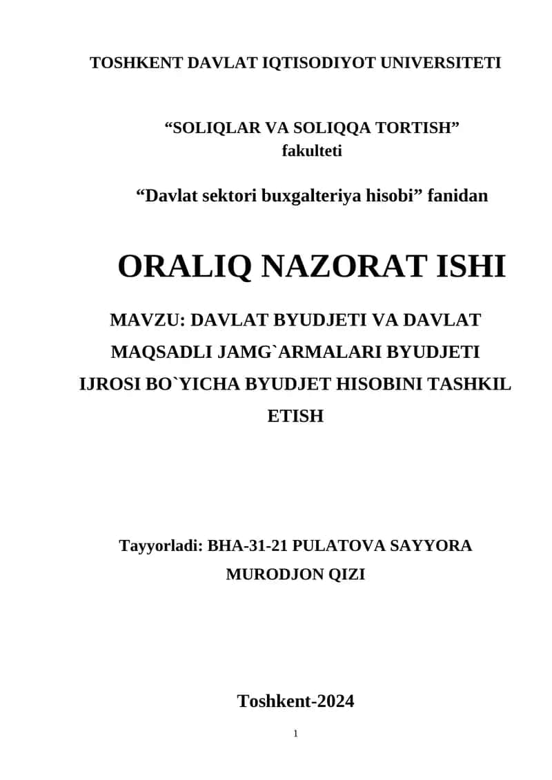 DAVLAT BYUDJETI VA DAVLAT MAQSADLI JAMG`ARMALARI BYUDJETI IJROSI BO`YICHA BYUDJET HISOBINI TASHKIL ETISH 1