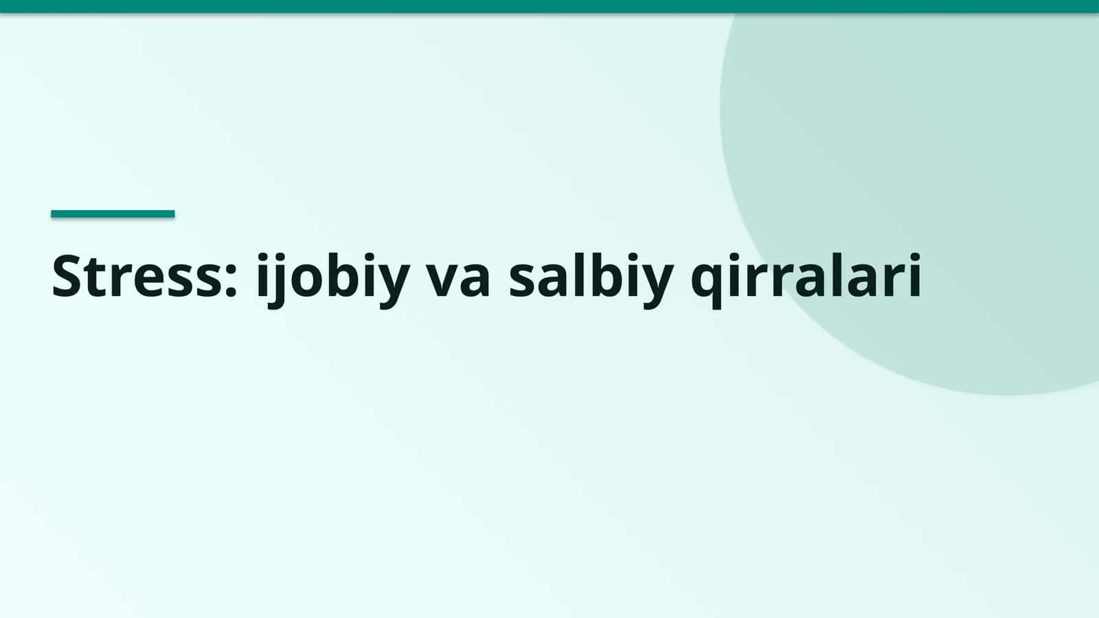 stressni ijobiy va salbiy qirralari 1