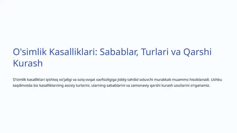 O'simlik Kasalliklari: Sabablar, Turlari va Qarshi Kurash 1