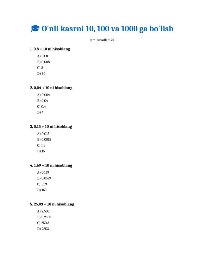 Savollar. O'nli kasrni 10, 100 va 1000 ga bo'lish 1