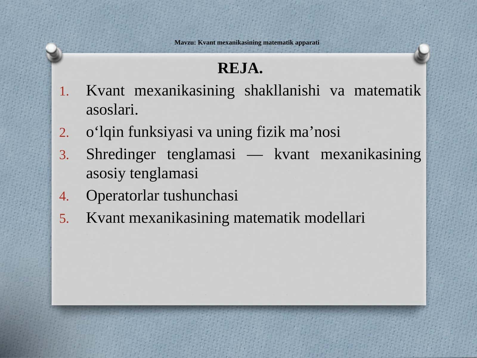 Kvant mexanikasining matematik apparati 1