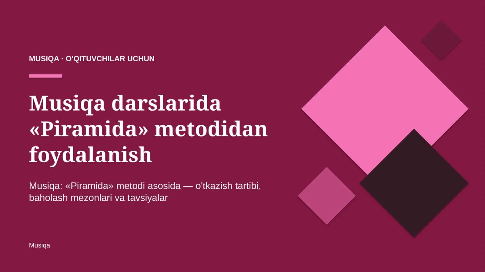 musiqa darslarida piramida metodidan foydalanish 2599 1