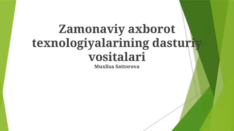 Zamonaviy axborot texnologiyalarining dasturiy vositalari 1