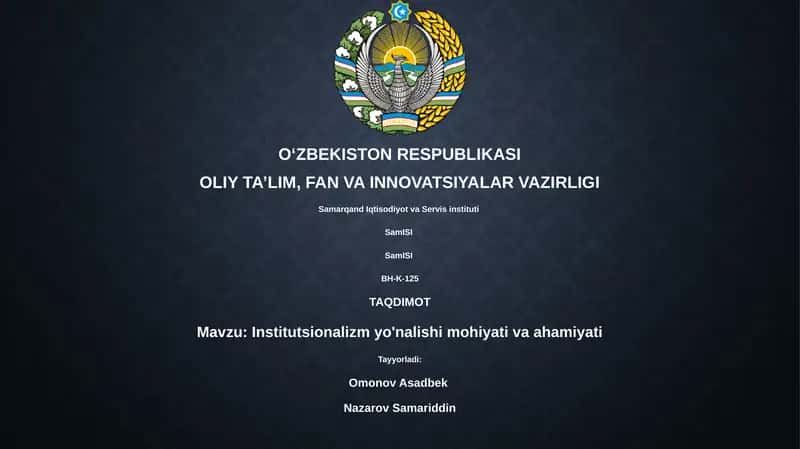 Institutsionalizm yo'nalishi mohiyati va ahamiyati 1