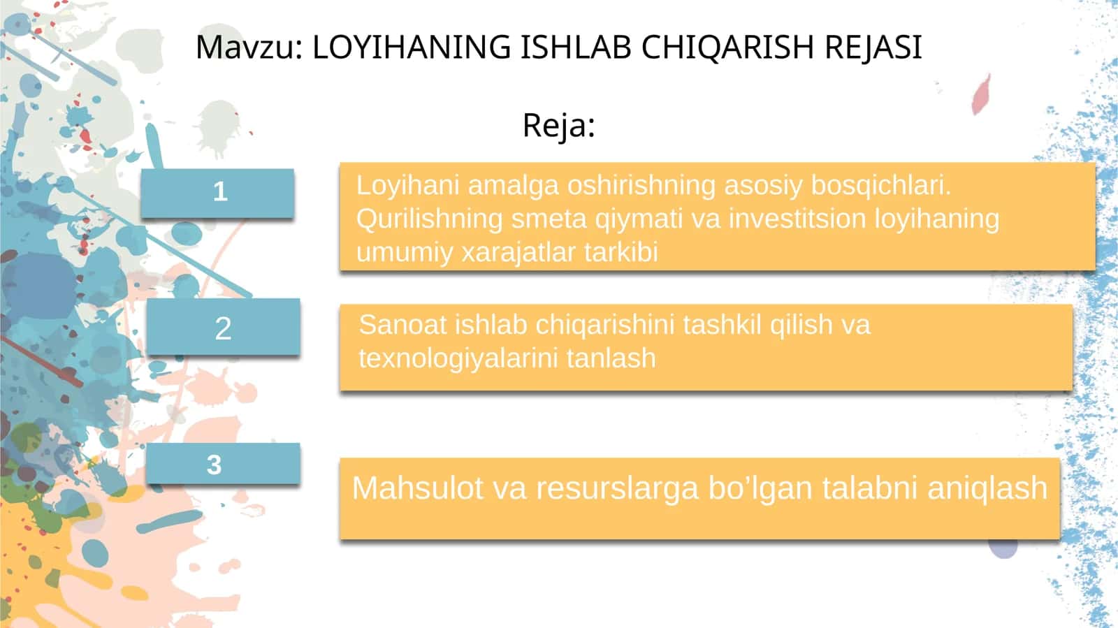 LOYIHANING ISHLAB CHIQARISH REJASI 1