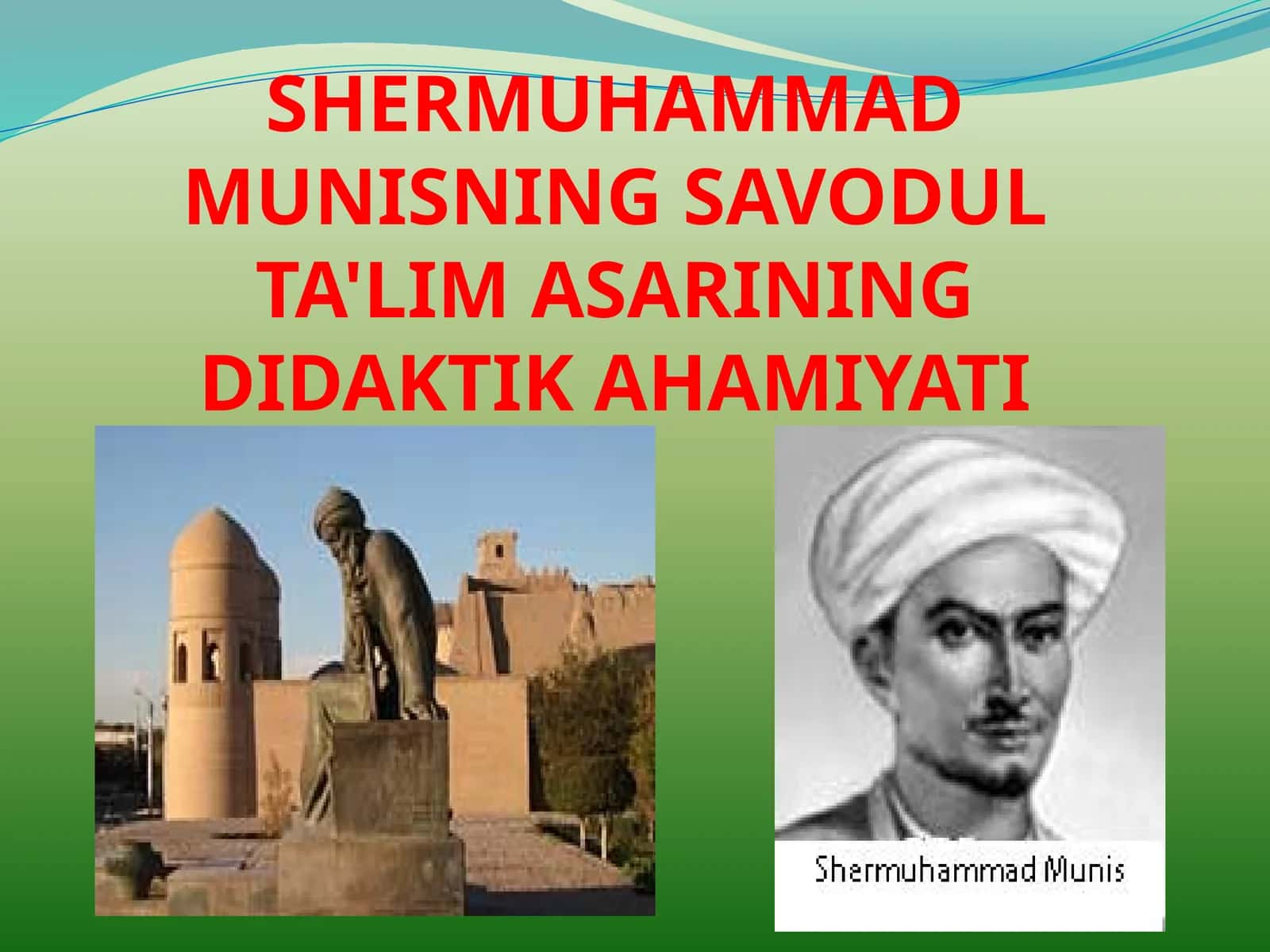 Shermuhammad Munisning savod ul-ta'lim asarining didaktika hamiyati 1