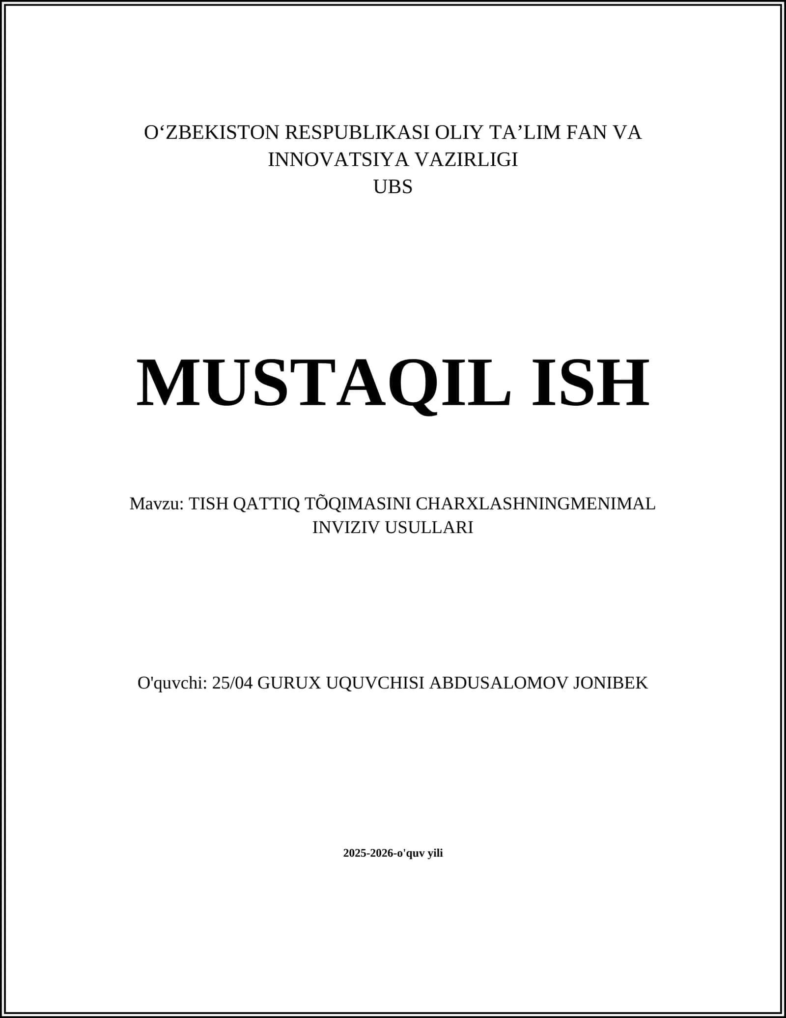 TISH QATTIQ TÕQIMASINI CHARXLASHNINGMENIMAL INVIZIV USULLARI 1
