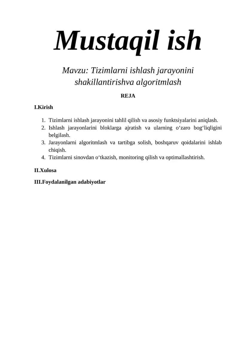 Tizimlarni ishlash jarayonini shakillantirish va algoritmlash 1