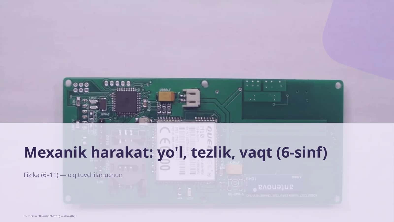 Mexanik harakat: yo'l, tezlik, vaqt (6-sinf) 1