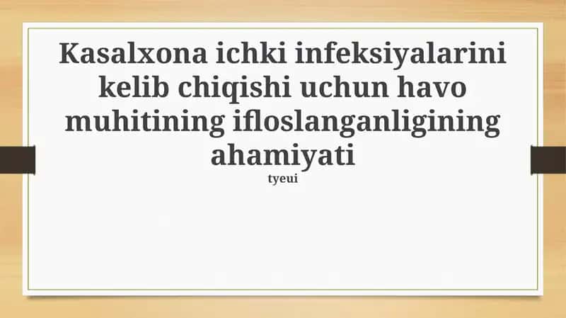 Havo ifloslanishi va kasalxonada yuqadigan infeksiyalar o'rtasidagi bog'liqlik 1