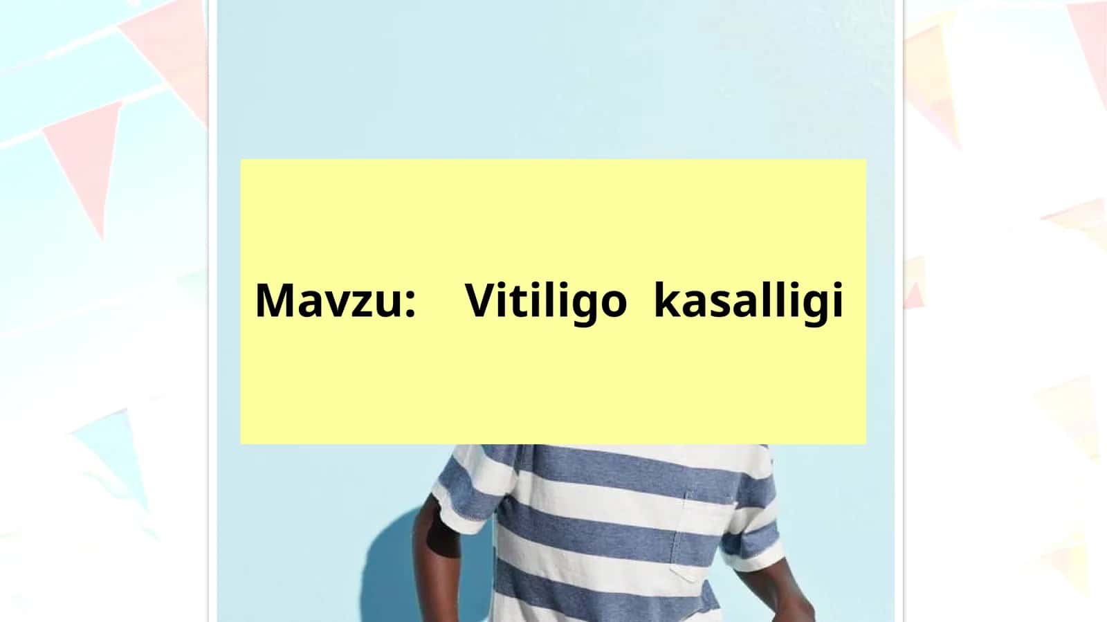 Vitiligo kasalligi 1