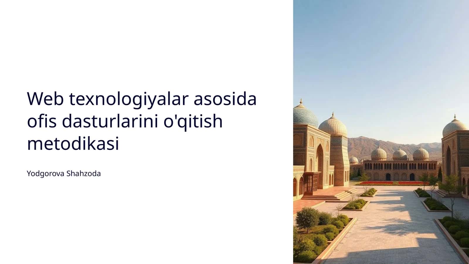 Web texnologiyalar asosida ofis dasturlarini o'qitish metodikasi 1