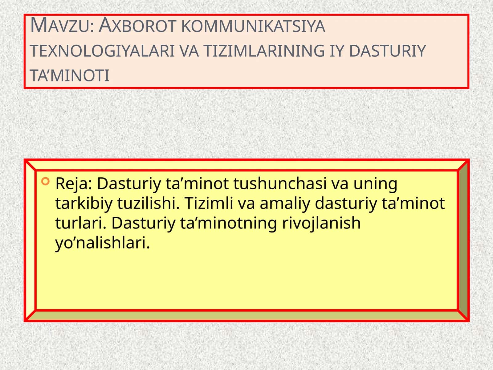 Axborot kommunikatsiya texnologiyalari va tizimlarining iy dasturiy ta’minoti 1