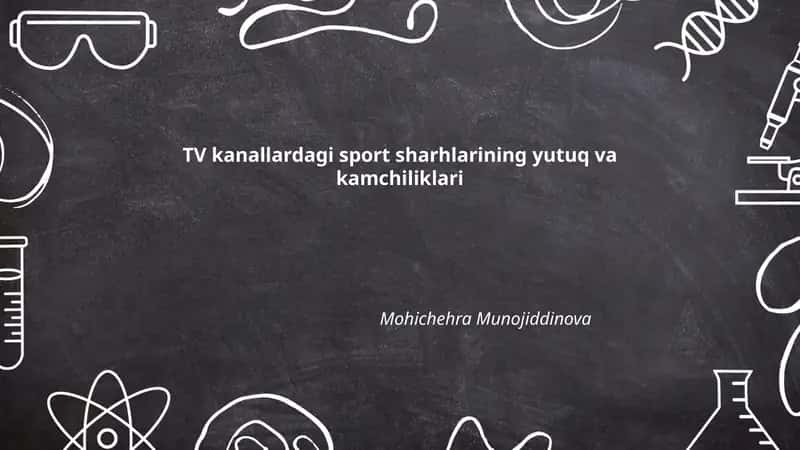 TV kanallardagi sport sharhlarining yutuq va kamchiliklari 1