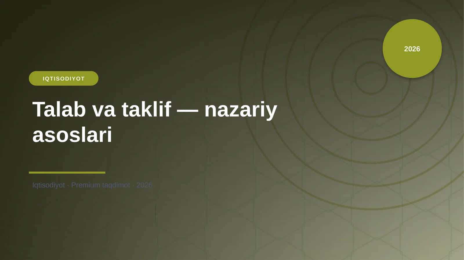 Talab va taklif — nazariy asoslari 1