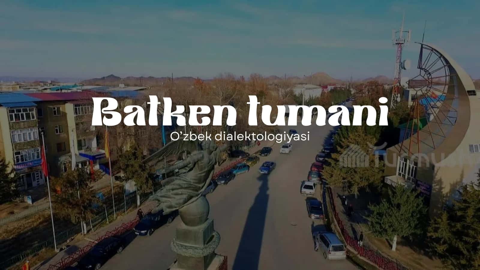 Batken tumani dialektologiyasi 1