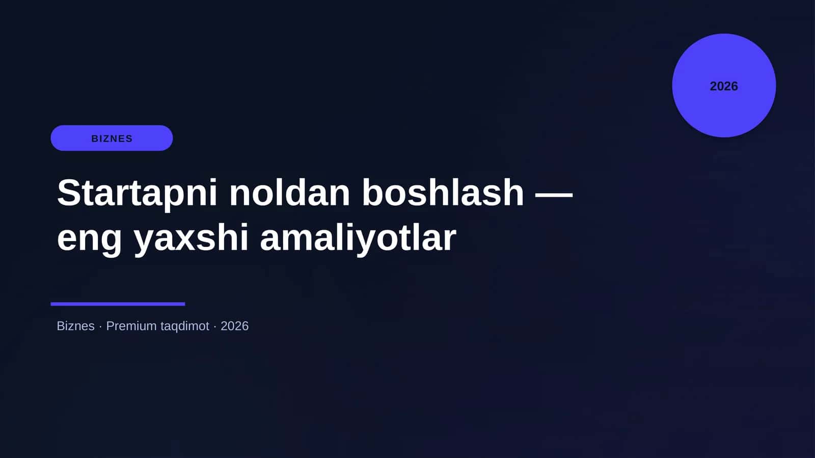 Startapni noldan boshlash — eng yaxshi amaliyotlar 1