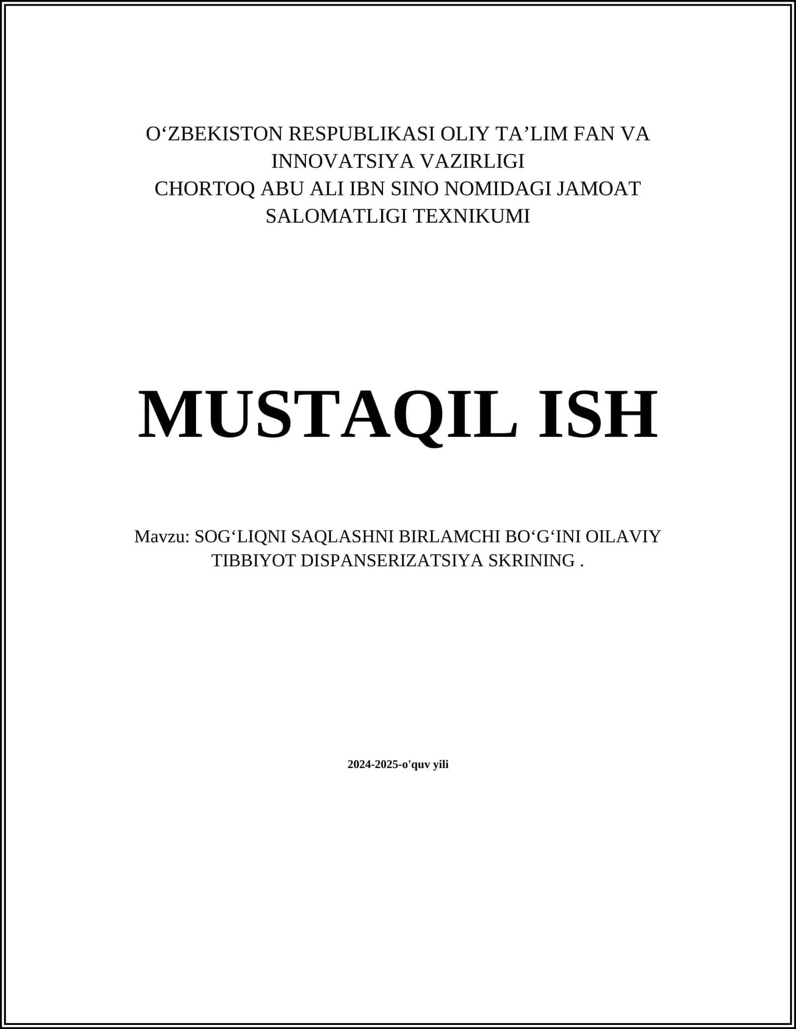 SOGʻLIQNI SAQLASHNI BIRLAMCHI BOʻGʻINI OILAVIY TIBBIYOT DISPANSERIZATSIYA SKRINING 1