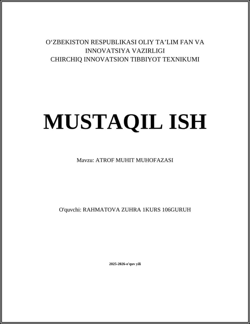 MUSTAQIL ISH Mavzu: ATROF MUHIT MUHOFAZASI 1