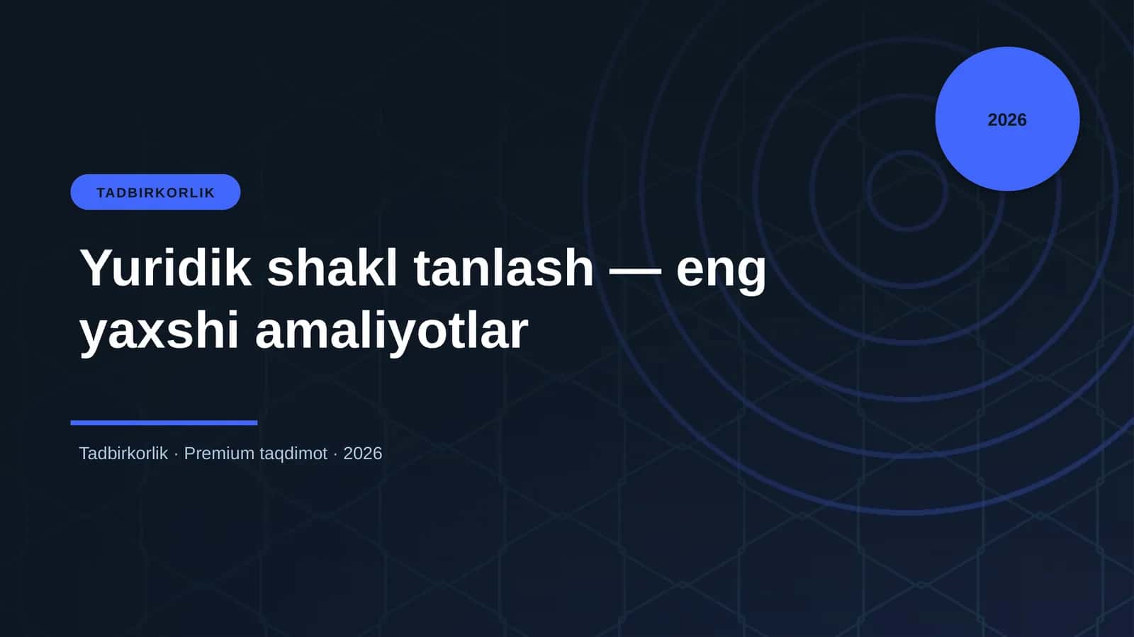 Yuridik shakl tanlash — eng yaxshi amaliyotlar 1