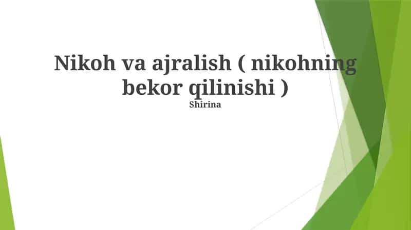 Nikoh va ajralish ( nikohning bekor qilinishi ) 1
