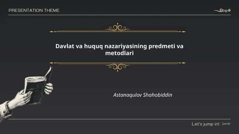 Davlat va huquq nazariyasining predmeti va metodlari 1