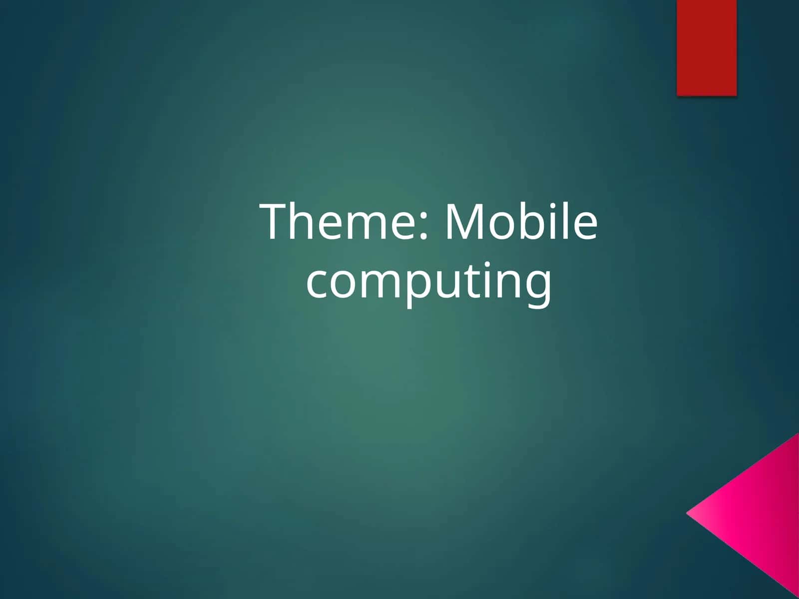Mobile Computing 1