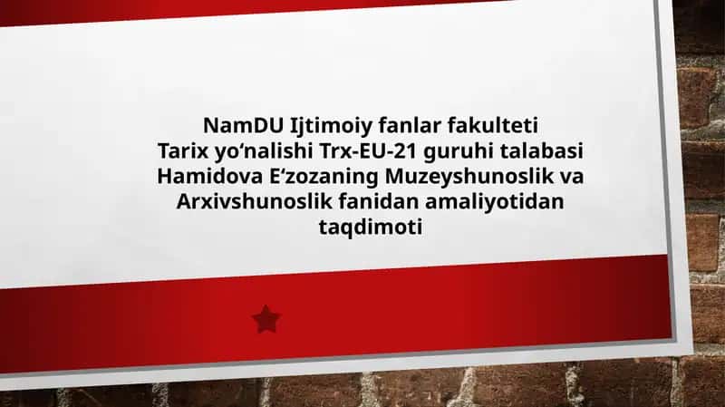 Arxivshunoslik amaliyoti 1