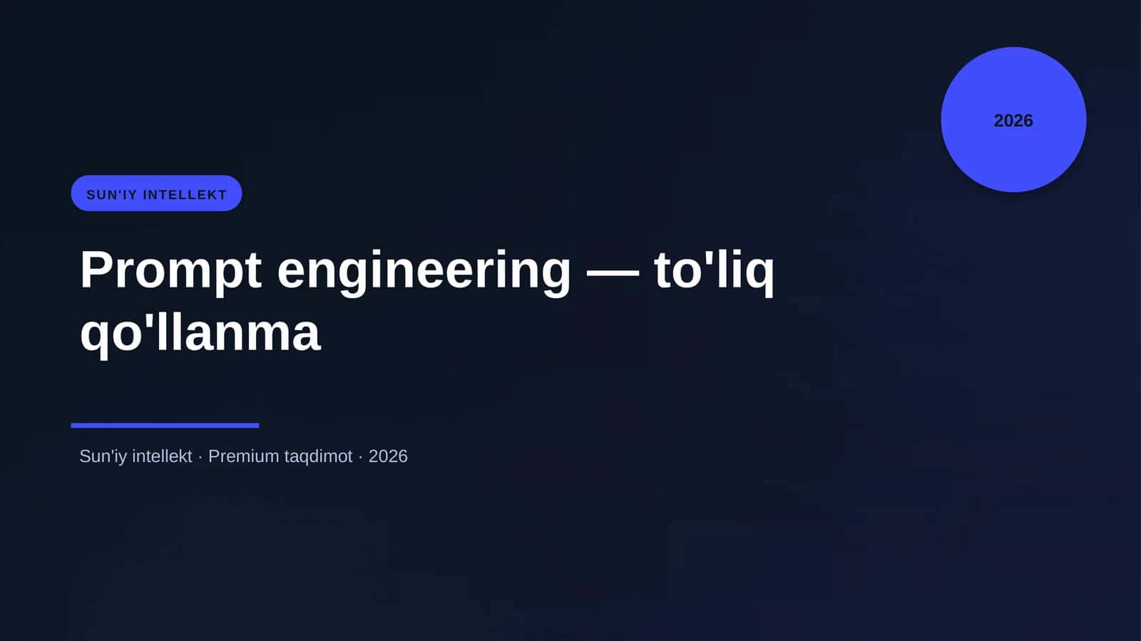 Prompt engineering — to'liq qo'llanma 1