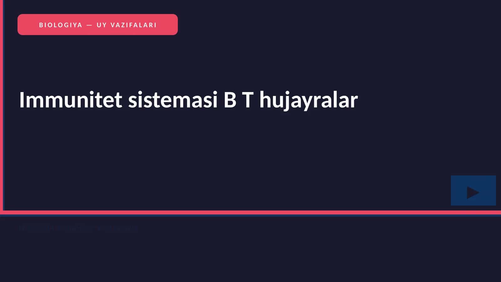 BIOLOGIYA — UY VAZIFALARI 1