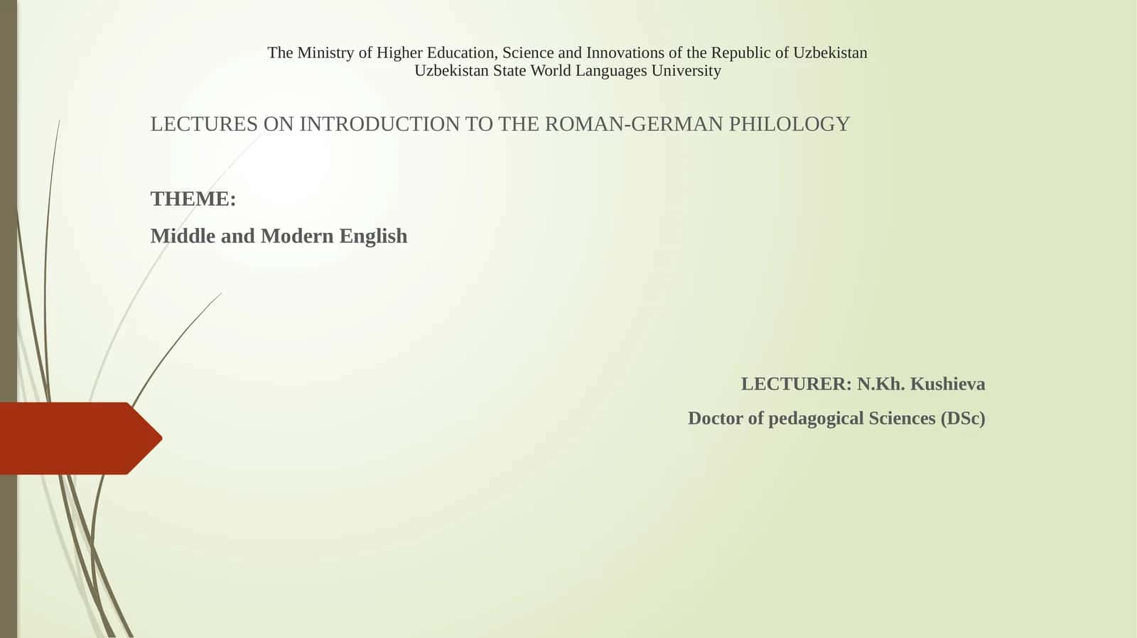 LECTURES ON INTRODUCTION TO THE ROMAN-GERMAN PHILOLOGY 1