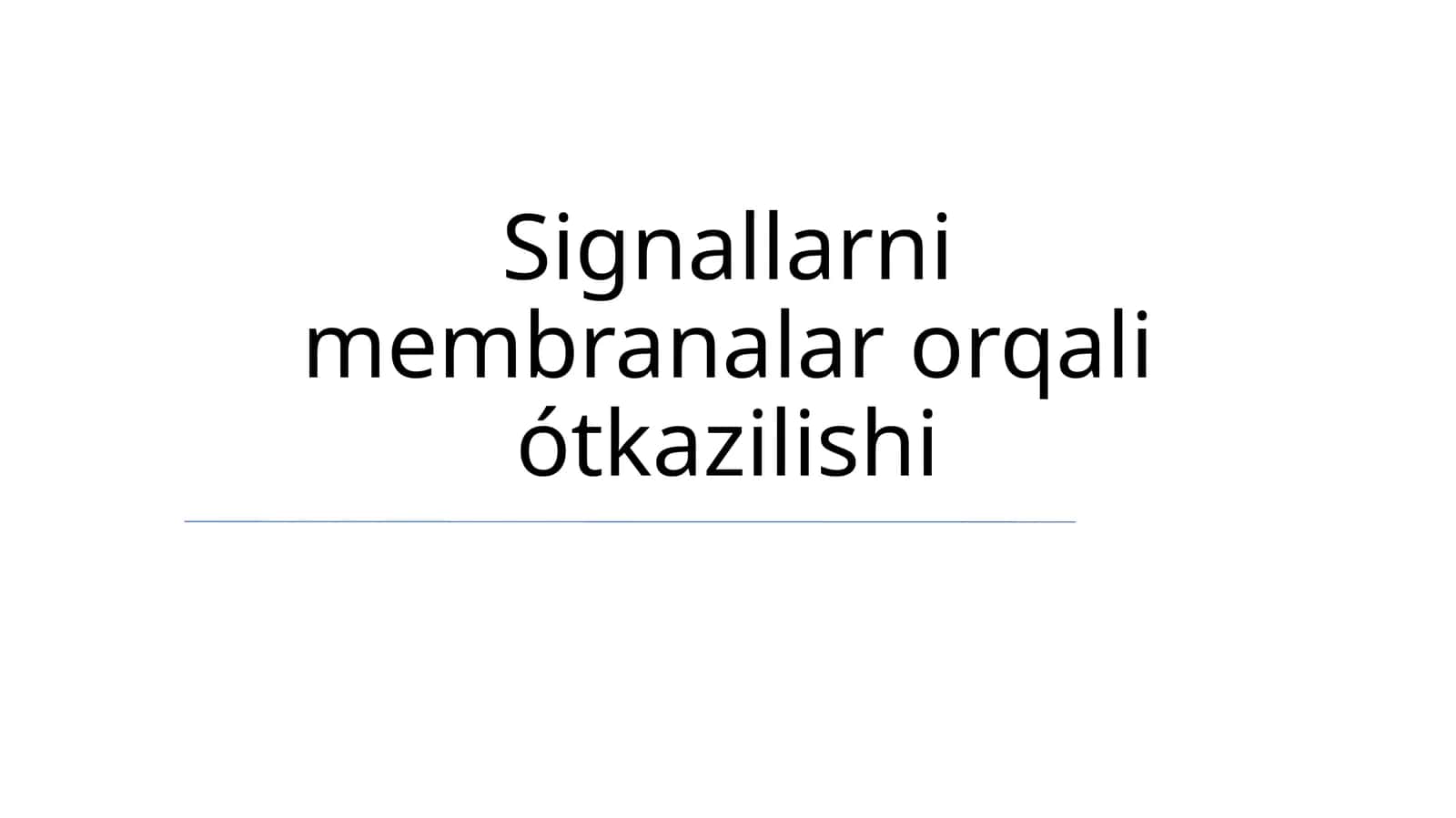 Signallarni membranalar orqali ótkazilishi 1