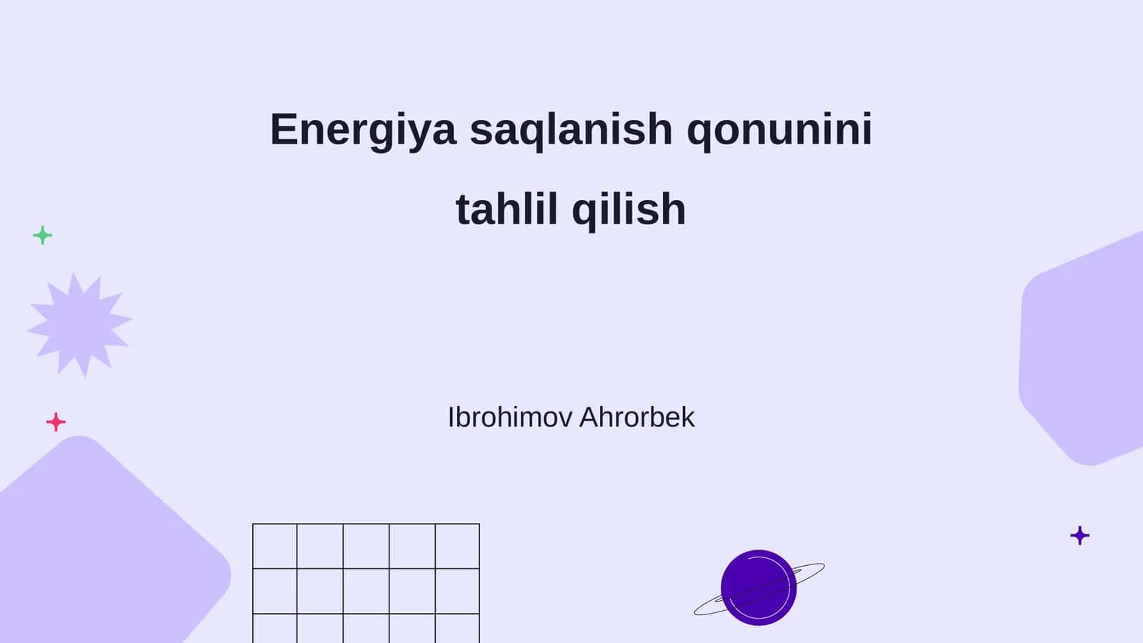 Energiya saqlanish qonunini tahlil qilish 1