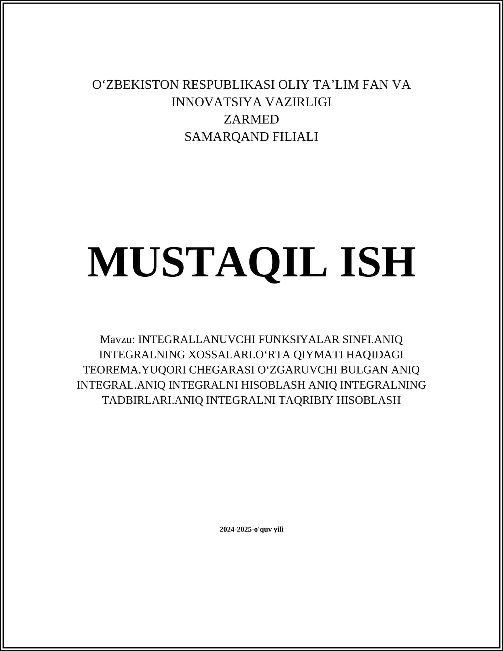 INTEGRALLANUVCHI FUNKSIYALAR SINFI.ANIQ INTEGRALNING XOSSALARI.OʻRTA QIYMATI HAQIDAGI TEOREMA.YUQORI CHEGARASI OʻZGARUVCHI BULGAN ANIQ INTEGRAL.ANIQ INTEGRALNI HISOBLASH ANIQ INTEGRALNING TADBIRLARI.ANIQ INTEGRALNI TAQRIBIY HISOBLASH 1