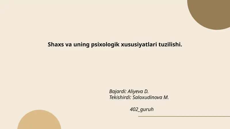 Shaxs va uning psixologik xususiyatlari tuzilishi 1